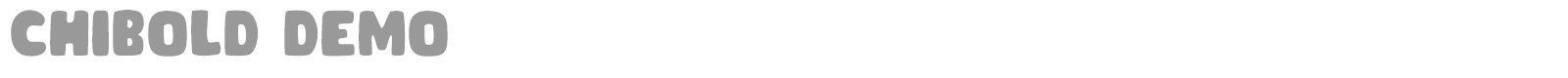 Chibold font preview